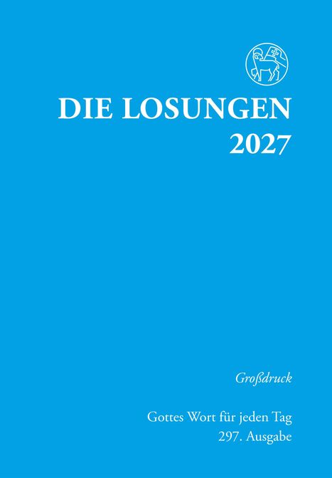 „DIE LOSUNGEN 2027“ mit einem kleinen Logo, Text darunter: „Großdruck, Gottes Wort für jeden Tag, 297. Ausgabe“.