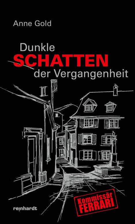 „Dunkle SCHATTEN der Vergangenheit“ von Anne Gold. Illustration einer Stadtgasse mit Fachwerkhäusern.