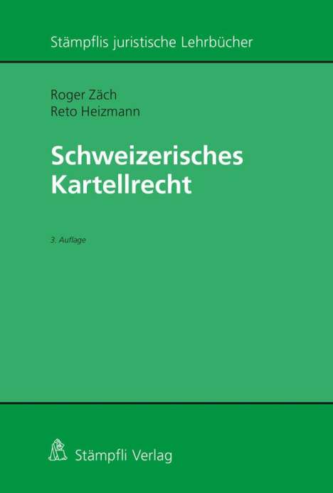 Roger Zäch: Schweizerisches Kartellrecht, Buch