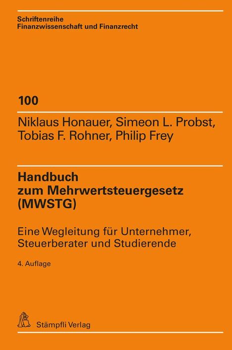 Niklaus Honauer: Handbuch zum Mehrwertsteuergesetz (MWSTG), Buch