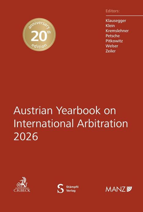 20th anniversary edition, Editors: Klausegger, Klein, Kremslehner, Petsche, Pitkowitz, Welser, Zeiler. Austrian Yearbook 2026.