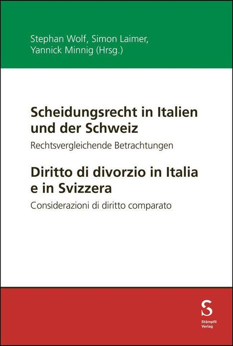"Scheidungsrecht in Italien und der Schweiz. Diritto di divorzio in Italia e in Svizzera." Buchcover mit grünem und rotem Band.