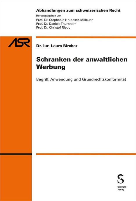 Covertext: "Schranken der anwaltlichen Werbung". Oben links Logo ASR. Rechts unten Logo Stämpfli Verlag.