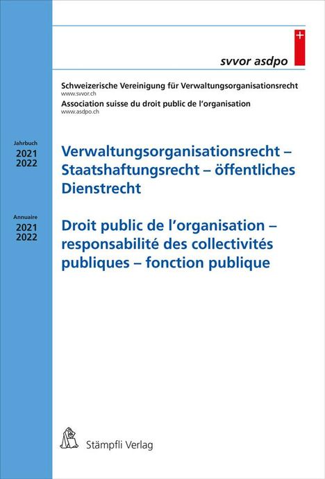 Verwaltungsorganisationsrecht - Staatshaftungsrecht - öffentliches Dienstrecht Droit public de l'organisation - responsabilité des collectivités publiques - fonction publique, Buch