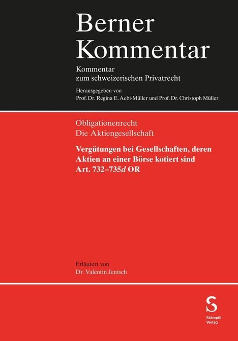 "Berner Kommentar zum schweizerischen Privatrecht" und "Vergütungen bei Gesellschaften, deren Aktien an einer Börse kotiert sind."