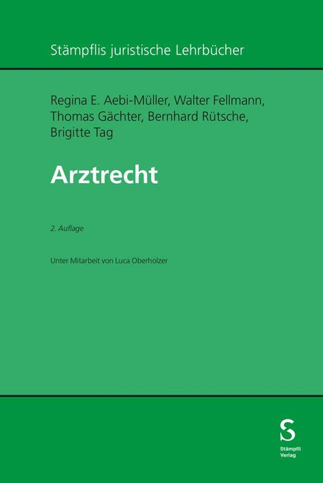 Regina E. Aebi-Müller: Arztrecht, Buch