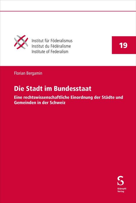 Florian Bergamin: Die Stadt im Bundesstaat, Buch