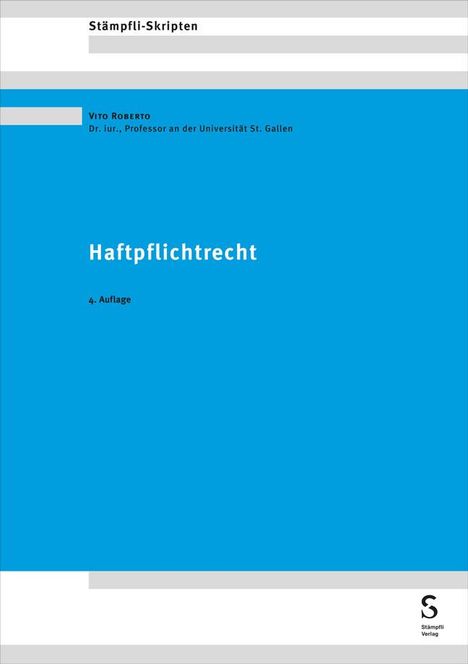 Institut für Rechtswissenschaft und Rechtspraxis IRP-HSG Universität St. Gallen: Haftpflichtrecht, Buch