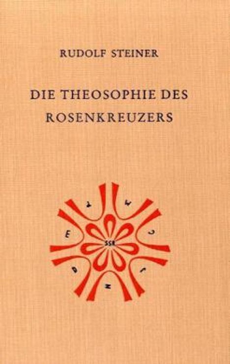 Rudolf Steiner: Die Theosophie des Rosenkreuzers, Buch