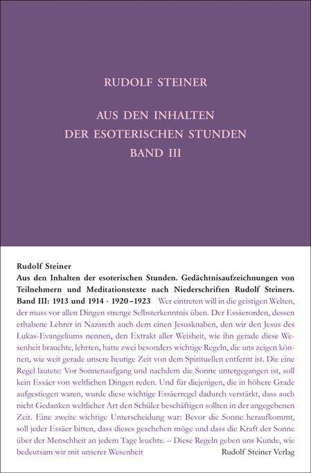 Rudolf Steiner: Aus den Inhalten der esoterischen Stunden, Band III: 1913 und 1914; 1920-1923, Buch