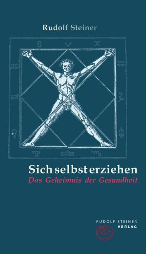 Rudolf Steiner: Sich selbst erziehen, Buch