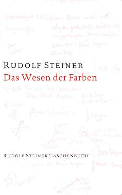 Rudolf Steiner: Das Wesen der Farben, Buch
