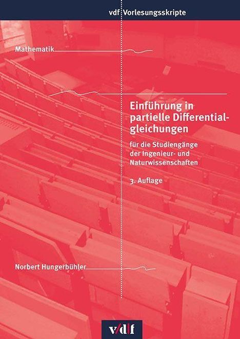 Norbert Hungerbühler: Einführung in partielle Differentialgleichungen, Buch