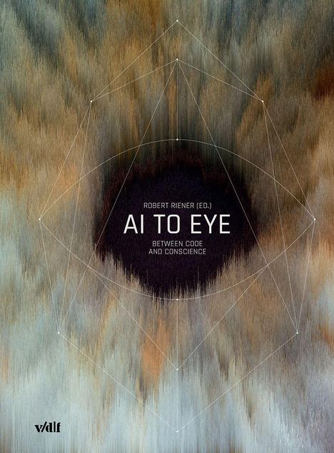"AI TO EYE: BETWEEN CODE AND CONSCIENCE" von Robert Riener. Abstrakte Augenillustration mit Linien und mehrfarbiger Struktur.