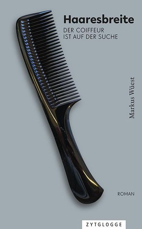 Markus Wüest: Haaresbreite, Buch