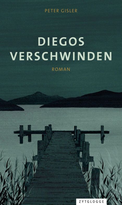 "Diegos Verschwinden" von Peter Gisler. Stimmungsvolle Illustration: Ein Steg führt zu einem See, von Bergen umrandet.