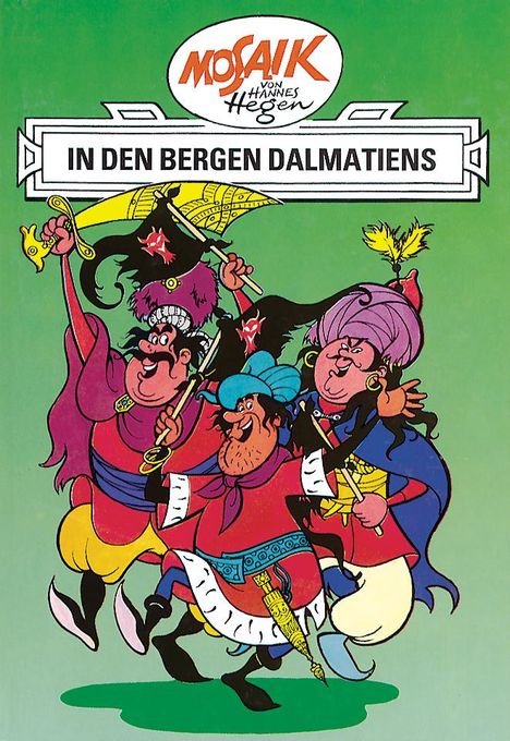 Hannes Hegen: Ritter Runkel 03. In den Bergen Dalmatiens, Buch