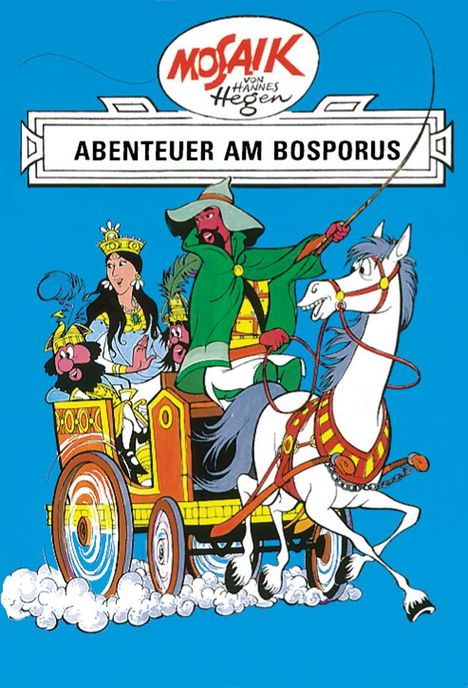 Hannes Hegen: Ritter Runkel 04. Abenteuer am Bosporus, Buch