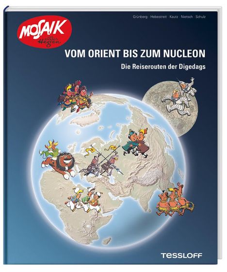 Frank Nietsch: Vom Orient bis zum Nucleon. Die Reiserouten der Digedags, Buch