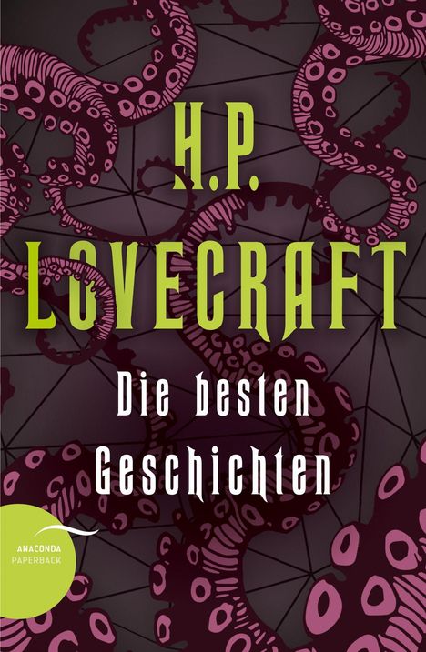 H. P. Lovecraft: H. P. Lovecraft - Die besten Geschichten, Buch