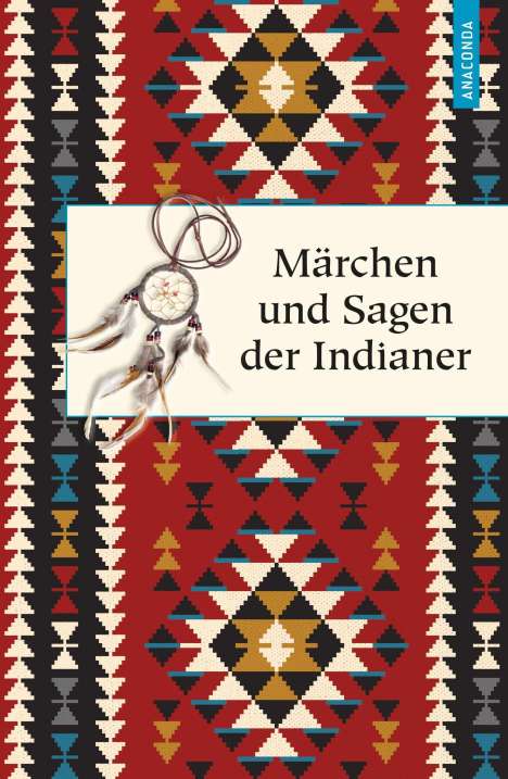 Karl Knortz: Märchen und Sagen der Indianer Nordamerikas, Buch