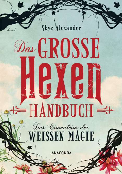 Skye Alexander: Das große Hexen-Handbuch, Buch