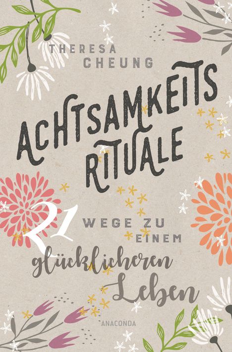 Theresa Cheung: Achtsamkeitsrituale, Buch