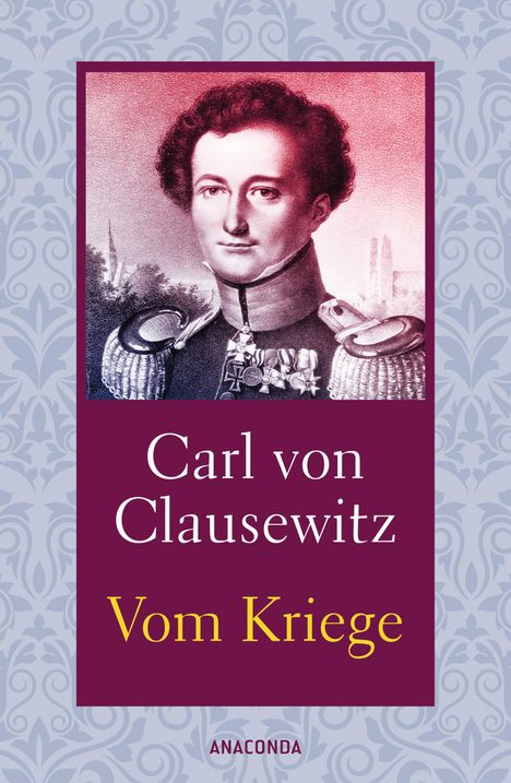 Carl Von Clausewitz: Vom Kriege, Buch