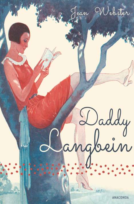 Jean Webster: Webster, J: Daddy Langbein, Buch