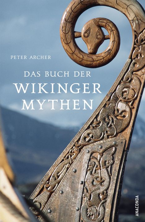 Peter Archer: Archer, P: Buch der Wikingermythen, Buch