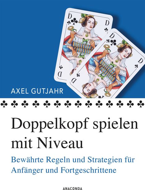 Axel Gutjahr: Doppelkopf spielen mit Niveau, Buch