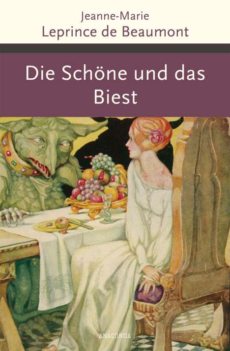 Jeanne-Marie Leprince De Beaumont: Die Schöne und das Biest und andere französische Märchen, Buch