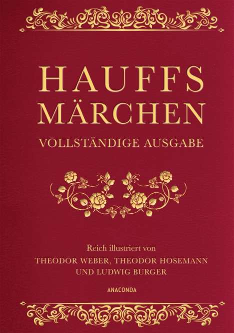 Wilhelm Hauff: Hauffs Märchen (Vollständige Ausgabe, Cabra-Leder), Buch