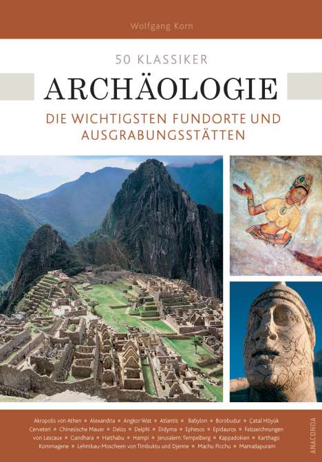 Wolfgang Korn: 50 Klassiker Archäologie, Buch