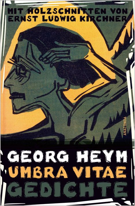 Georg Heym: Umbra vitae. Gedichte. Mit Holzschnitten von Ernst Ludwig Kirchner, Buch