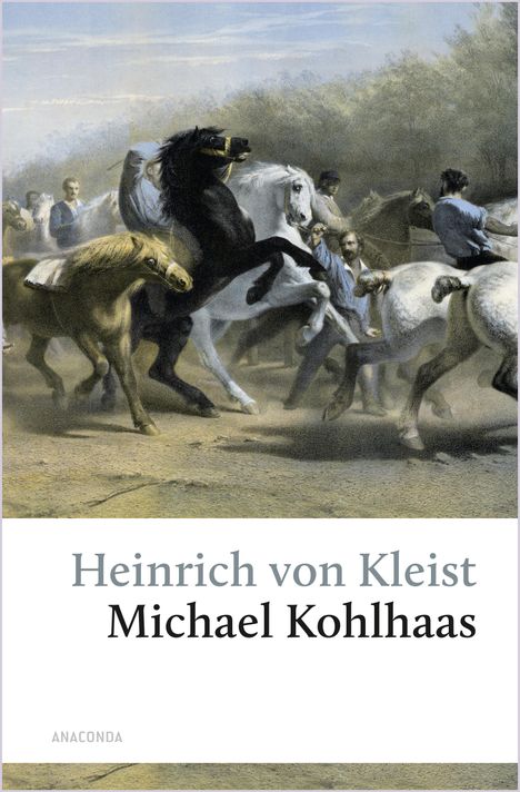 Heinrich von Kleist: Michael Kohlhaas. Aus einer alten Chronik, Buch