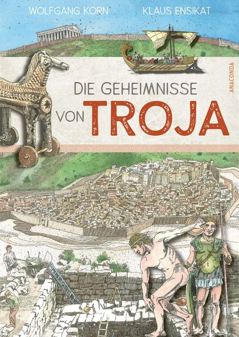 Wolfgang Korn: Die Geheimnisse von Troja, Buch