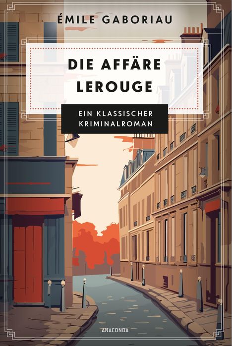 Emile Gaboriau: Die Affäre Lerouge, Buch