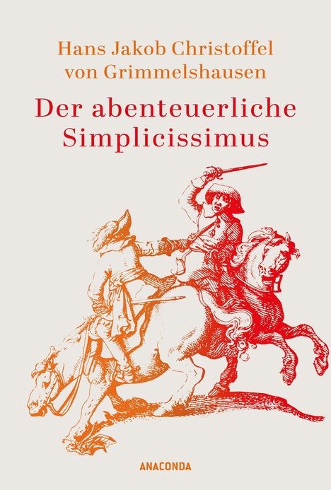 "Der abenteuerliche Simplicissimus" von Hans Jakob Christoffel von Grimmelshausen. Illustration: Zwei Reiter auf Pferden.