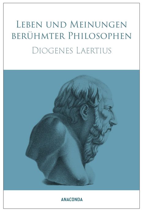 "Leben und Meinungen berühmter Philosophen" von Diogenes Laertius; Illustration eines Philosophenprofils.