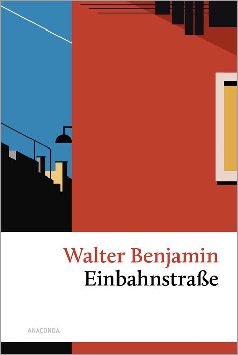 Text: "Walter Benjamin, Einbahnstraße". Illustration in Blau und Rot, zeigt Gebäude und Fenster. Links dunkle Formen, rechts Rotfläche.
