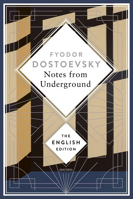 "Fyodor Dostoevsky: Notes from Underground, The English Edition, Anaconda." Art-déco-Design mit geometrischen Mustern.