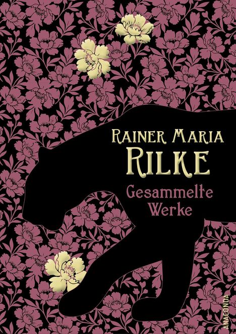„Rainer Maria Rilke Gesammelte Werke” und die Silhouette eines Panthers vor floralem Hintergrund.