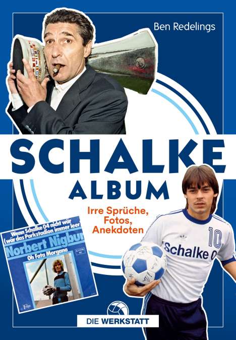 Ben Redelings: Redelings, B: Schalke-Album, Buch