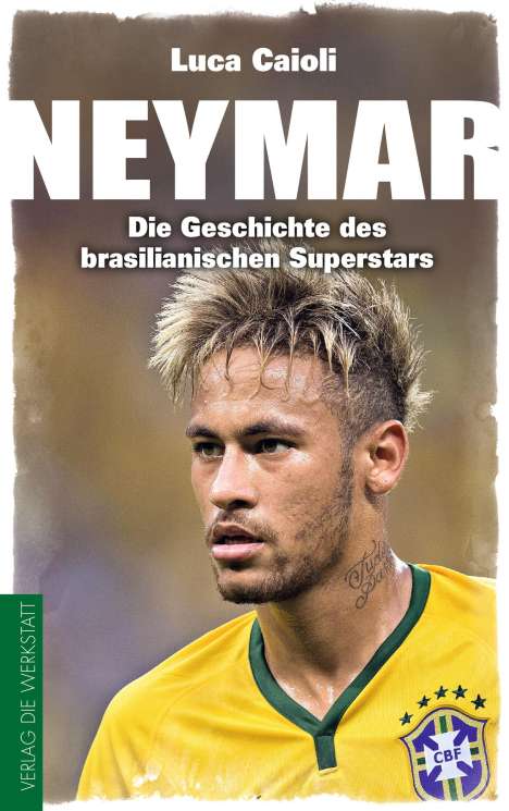 Luca Caioli: Neymar, Buch