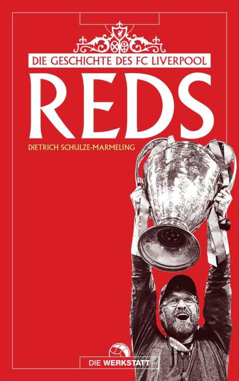Dietrich Schulze-Marmeling: Reds, Buch