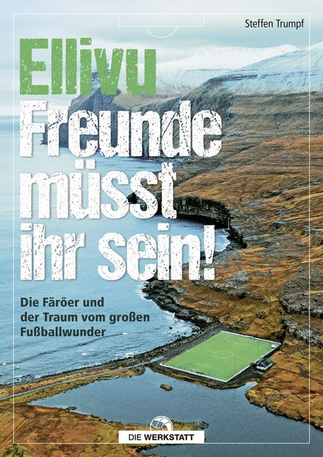 Steffen Trumpf: Ellivu Freunde müsst ihr sein, Buch