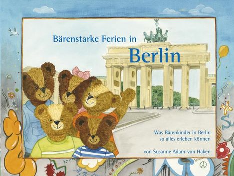 Susanne Adam-von Haken: Bärenstarke Ferien in Berlin, Buch