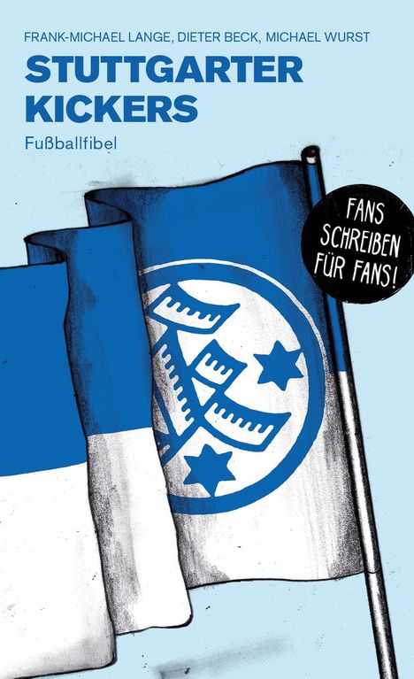 Frank-Michael Lange: Stuttgarter Kickers, Buch