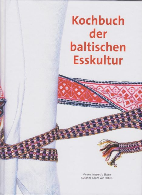 Verena Meyer zu Eissen: Kochbuch der baltischen Esskultur, Buch